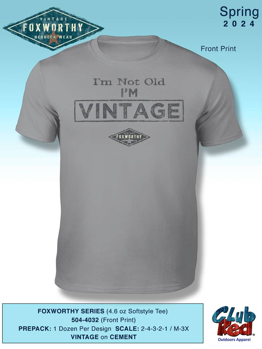 Men's Humor Tee, Front-print, Foxworthy - I'm Vintage.