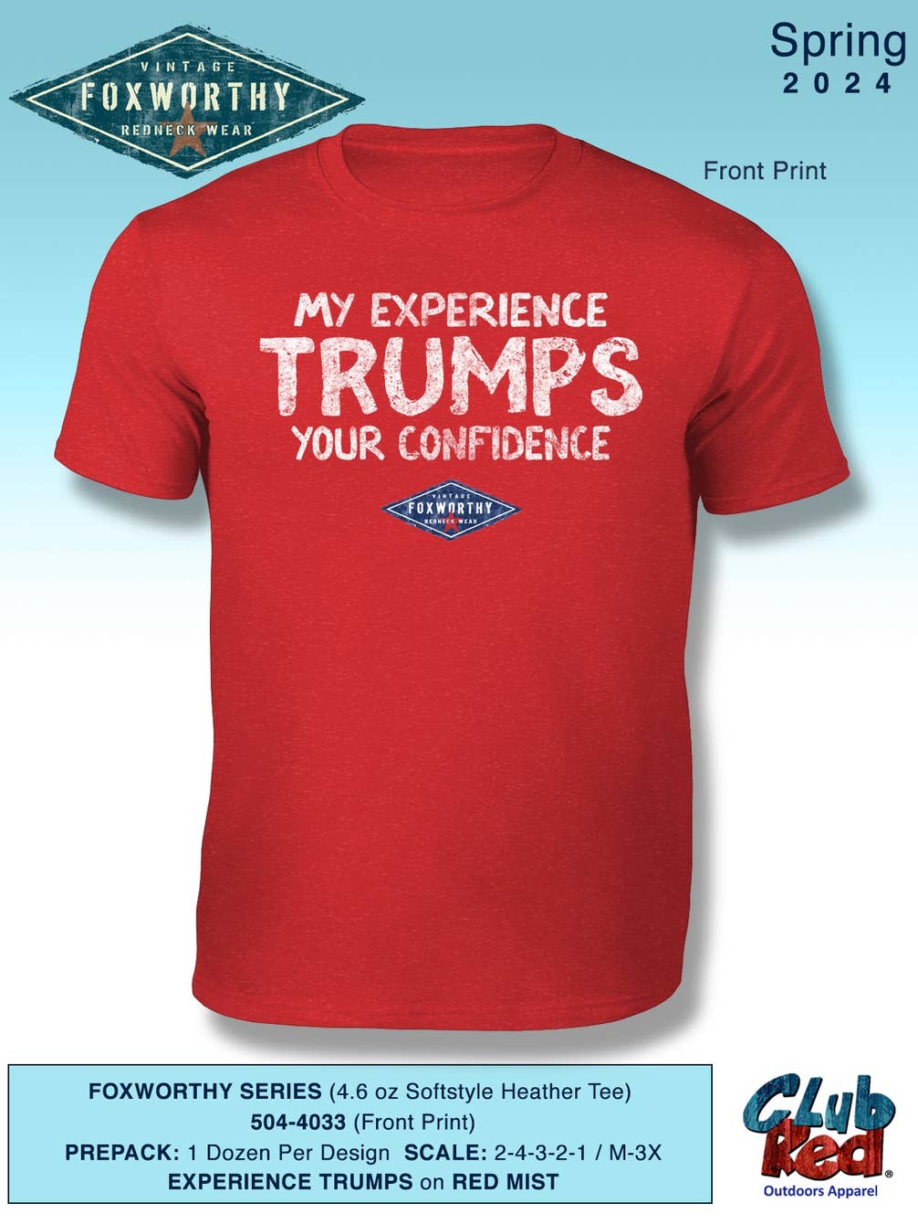 Men's Humor Tee, Front-print, Foxworthy - Experience Trumps.