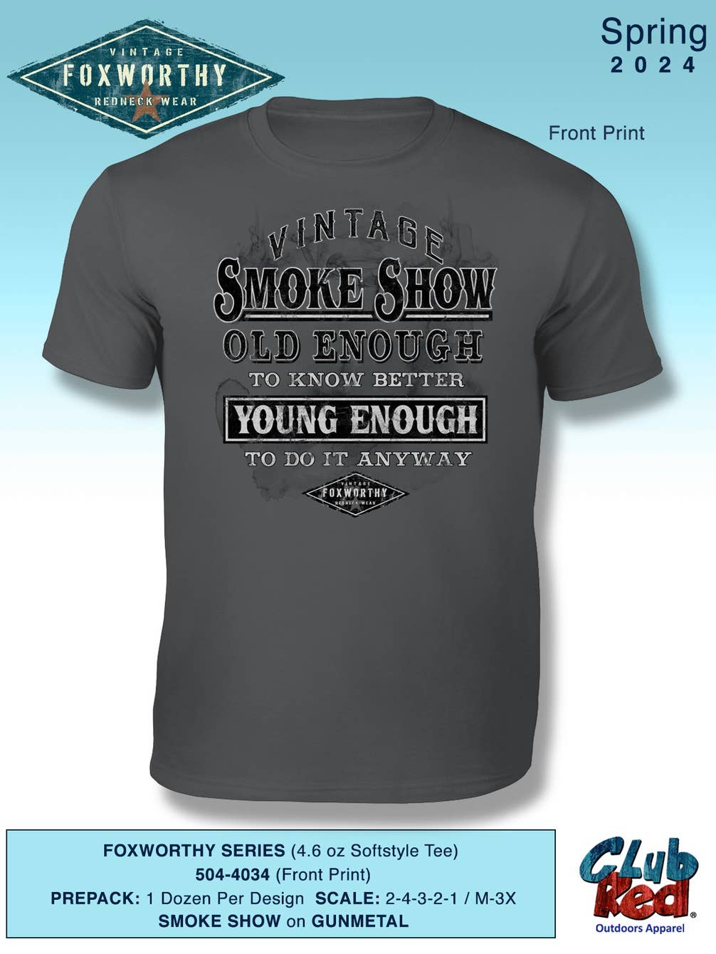 Men's Humor Tee, Front-print,  Foxworthy - Smoke Show.