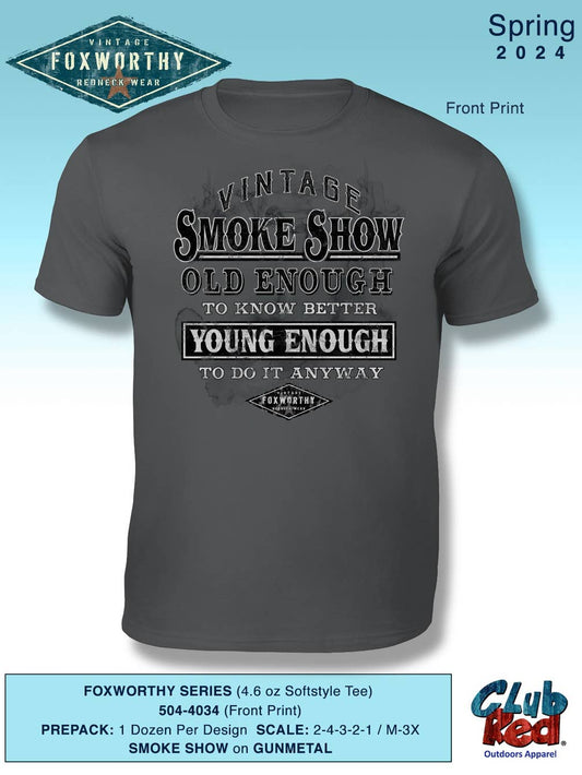 Men's Humor Tee, Front-print,  Foxworthy - Smoke Show.